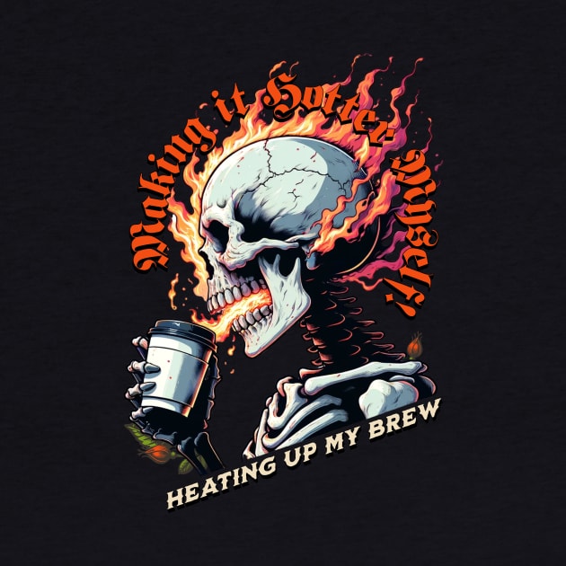 Fiery Skull Brew - Unleashing the Heat of Hot Coffee by Conversion Threads